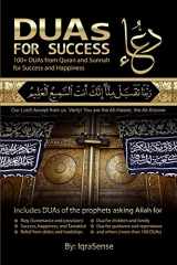 9781477617243-1477617248-DUAs for Success: 100+ DUAs (prayers and supplications) from Quran and Hadith