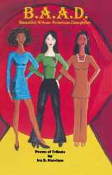 9780972770347-0972770348-B.A.A.D. Beautiful African-American Daughters: Poems of Tribute