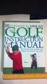 9780789471642-0789471647-The Golf Instruction Manual