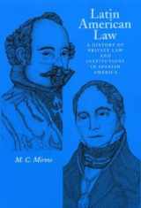 9780292702325-0292702329-Latin American Law: A History of Private Law and Institutions in Spanish America