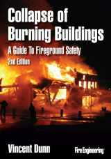 9781593702335-1593702337-Collapse of Burning Buildings: A Guide to Fireground Safety