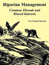 9781410224576-1410224570-Riparian Management: Common Threads and Shared Interests