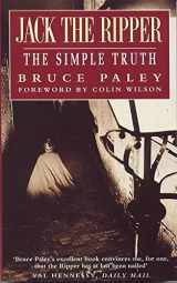 9780747252184-0747252181-Jack the Ripper: The Simple Truth