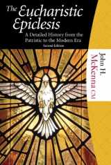 9781595250254-1595250255-The Eucharistic Epiclesis: A Detailed History from the Patristic to the Modern Era