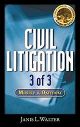 9781418062330-1418062332-Civil Litigation Case Study #3 CD-ROM: Mosley v. Okeedoke