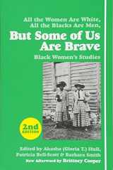 9781558618985-1558618988-But Some of Us Are Brave: Black Women's Studies