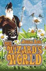 9781907294983-1907294988-The Wizard's World