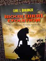 9781577667438-1577667433-Biocultural Evolution: The Anthropology of Human Prehistory