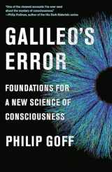 9780525564775-0525564772-Galileo's Error: Foundations for a New Science of Consciousness