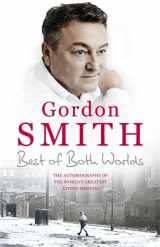 9781444790849-1444790846-The Best of Both Worlds: The Autobiography of the World's Greatest Living Medium