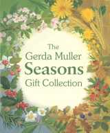 9781782504733-1782504737-The Gerda Muller Seasons Gift Collection: Spring, Summer, Autumn and Winter (Seasons board books)