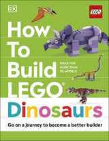 9780744060959-0744060958-How to Build LEGO Dinosaurs