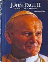 9781565661042-1565661044-John Paul II: Portrait of a Pontiff