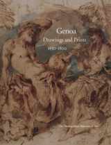 9780300200928-0300200927-Genoa: Drawings and Prints, 1530–1800