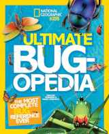 9781426313769-1426313764-Ultimate Bugopedia: The Most Complete Bug Reference Ever (National Geographic Kids)