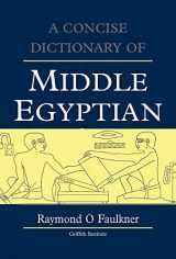 9780900416323-0900416327-Concise Dictionary of Middle Egyptian (Egyptology: Griffith Institute)