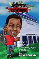 9781942508236-1942508239-The Adventures of Lil' Stevie Book 3: Surprises, Stadiums, and Skates