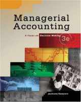 9780324304169-0324304161-Managerial Accounting: Focus on Decision Making