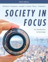 9781538116227-1538116227-Society in Focus: An Introduction to Sociology