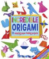 9781784288556-1784288551-Incredible Origami: 95 Amazing Paper-Folding Projects, includes Origami Paper