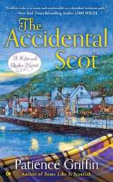 9780451476388-0451476387-The Accidental Scot (Kilts and Quilts)