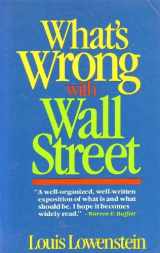 9780201517965-0201517965-What's Wrong With Wall Street: Short-term Gain And The Absentee Shareholder