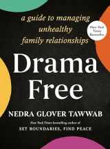 9780593539279-0593539273-Drama Free: A Guide to Managing Unhealthy Family Relationships