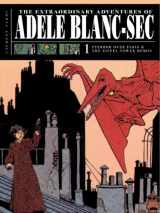 9781606993828-1606993828-The Extraordinary Adventures of Adéle Blanc-Sec Vol. 1: Pterror Over Paris / The Eiffel Tower Demon (EXTRAORDINARY ADVENTURES ADELE BLANC SEC HC)