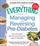 9781440509858-1440509859-The Everything Guide to Managing and Reversing Pre-Diabetes: Your complete plan for preventing the onset of Diabetes