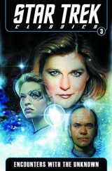9781613772119-1613772114-Star Trek Classics Volume 3: Encounters with the Unknown