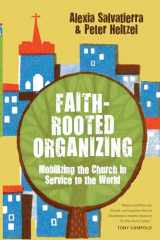 9780830836611-0830836616-Faith-Rooted Organizing: Mobilizing the Church in Service to the World