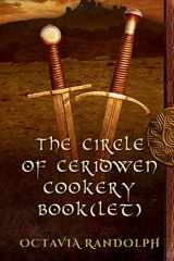 9781942044246-1942044240-The Circle of Ceridwen Cookery Book(let) (The Circle of Ceridwen Saga)