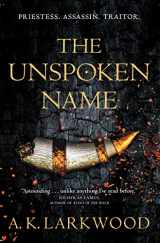 9781250238900-1250238900-The Unspoken Name (The Serpent Gates, 1)