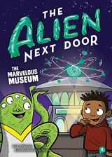 9781499813623-1499813627-The Alien Next Door 9: The Marvelous Museum