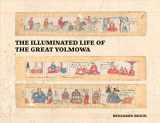 9781932476668-1932476660-The Illuminated Life of the Great Yolmowa