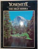 9780933692459-0933692455-Yosemite and the High Sierra