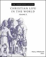 9781451462739-1451462735-The Annotated Luther, Volume 5: Christian Life in the World