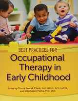 9781569004982-1569004986-Best Practices for Occupational Therapy in Early Childhood