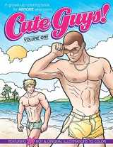 9781537758398-153775839X-Cute Guys! Coloring Book-Volume One: A grown-up coloring book for ANYONE who loves cute guys! (Cute Guys! Coloring Books)