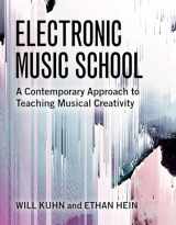 9780190076641-019007664X-Electronic Music School: A Contemporary Approach to Teaching Musical Creativity
