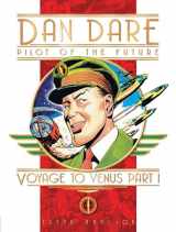 9781840236446-1840236442-Voyage to Venus, Part 1 (Dan Dare: Pilot of the Future)