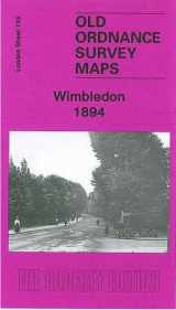 9781847843623-184784362X-Wimbledon 1894: London Sheet 133.2 (Old Ordnance Survey Maps of London)