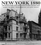 9781580930277-1580930271-New York 1880: Architecture and Urbanism in the Gilded Age