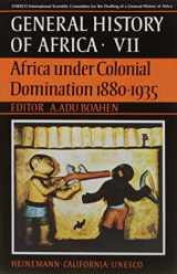 9789231017131-9231017136-GENERAL HISTORY OF AFRICA VOL VII AFRICA UNDER COLONIAL DOMINATION 1880-1935 (SANS COLL - UNESCO)