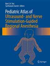 9780387799636-038779963X-Pediatric Atlas of Ultrasound- and Nerve Stimulation-Guided Regional Anesthesia