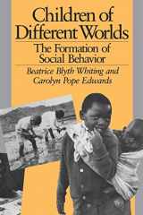 9780674116177-0674116178-Children of Different Worlds: The Formation of Social Behavior
