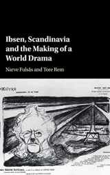 9781107187771-110718777X-Ibsen, Scandinavia and the Making of a World Drama