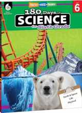9781425814120-1425814123-180 Days of Science: Grade 6 - Daily Science Workbook for Classroom and Home, Cool and Fun Interactive Practice, Elementary School Level Activities ... Challenging Concepts (180 Days of Practice)