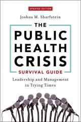 9780197660294-0197660290-The Public Health Crisis Survival Guide: Leadership and Management in Trying Times, Updated Edition