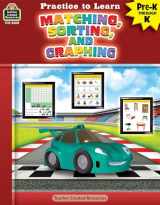 9781420683080-142068308X-Practice to Learn: Matching, Sorting, and Graphing, Grades PreK–K from Teacher Created Resources